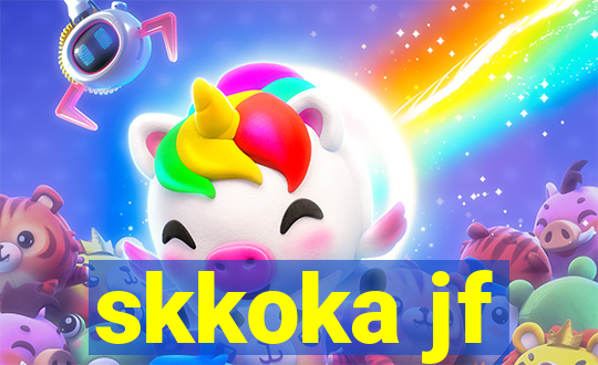 skkoka jf